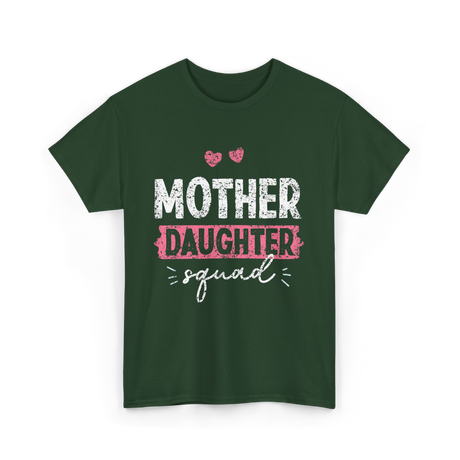 Mother Daughter Squad Parenting T-Shirt - Forest Green