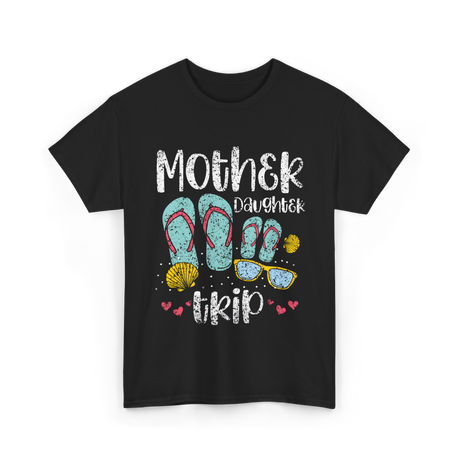 Mother Daughter Trip Mother Daughter T-Shirt - Black