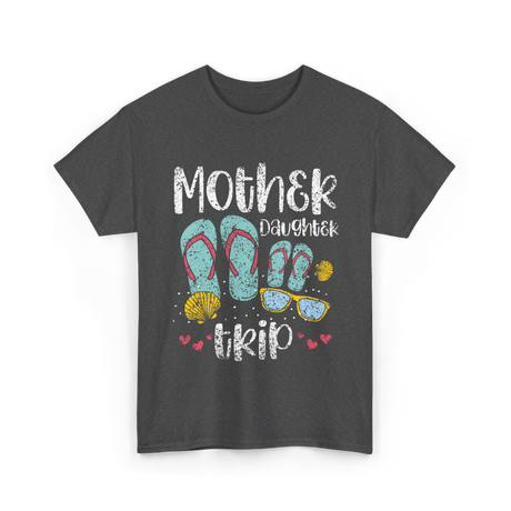 Mother Daughter Trip Mother Daughter T-Shirt - Dark Heather