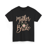 Mother of the Bride Floral T-Shirt - Black