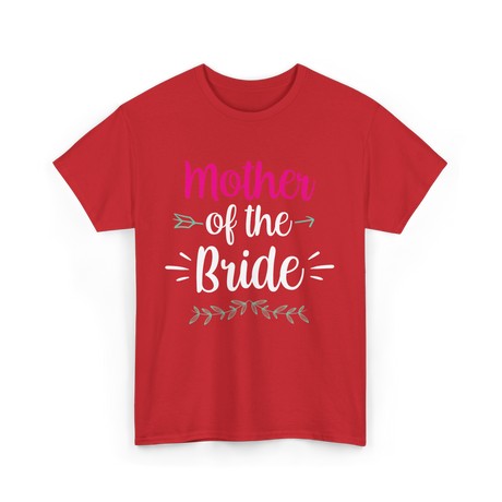 Mother of the Bride Wedding T-Shirt - Red