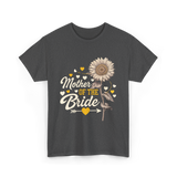 Mother of the Bride Wedding T-Shirt - Dark Heather