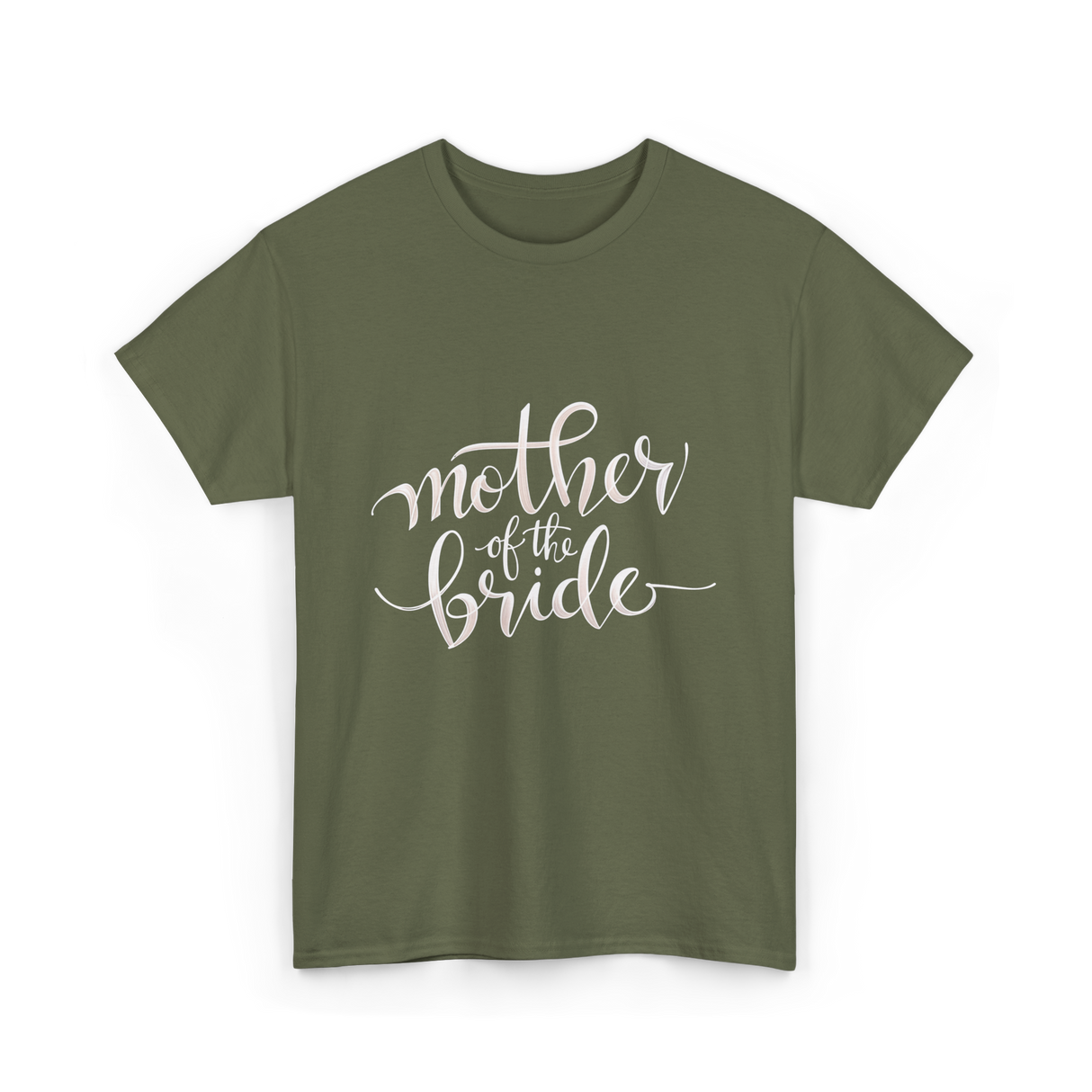 Mother of the Bride Wedding T-Shirt - Military Green