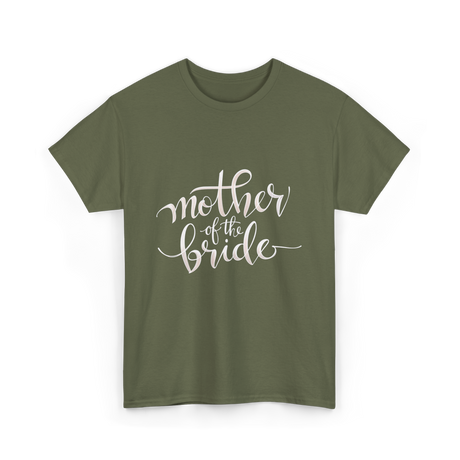 Mother of the Bride Wedding T-Shirt - Military Green