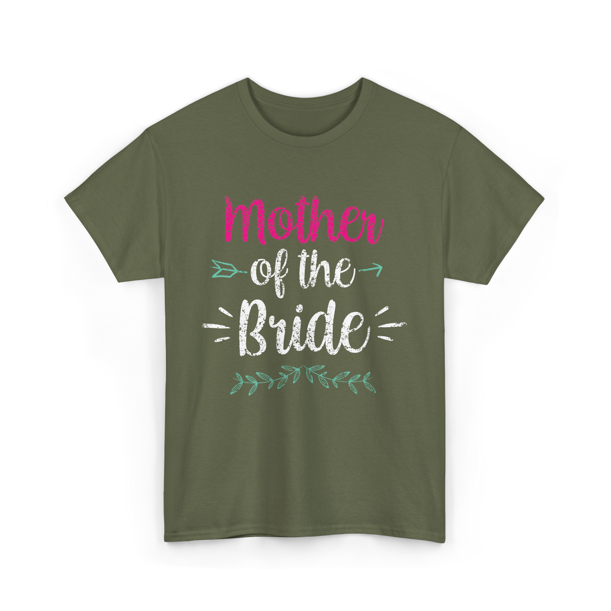 Mother of the Bride Wedding T-Shirt - Military Green