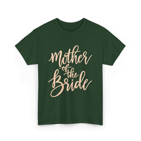 Mother of the Bride Wedding T-Shirt - Forest Green