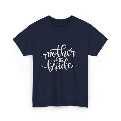 Mother of the Bride Wedding T-Shirt - Navy