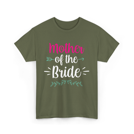 Mother of the Bride Wedding T-Shirt - Military Green