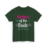 Mother of the Bride Wedding T-Shirt - Forest Green