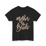 Mother of the Bride Wedding T-Shirt - Black