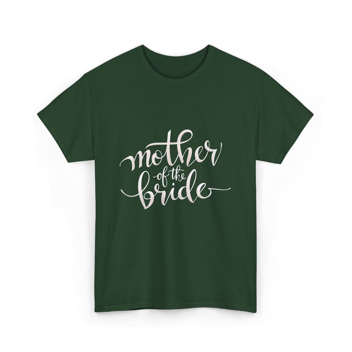 Mother of the Bride Wedding T-Shirt - Forest Green