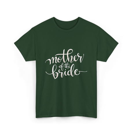 Mother of the Bride Wedding T-Shirt - Forest Green