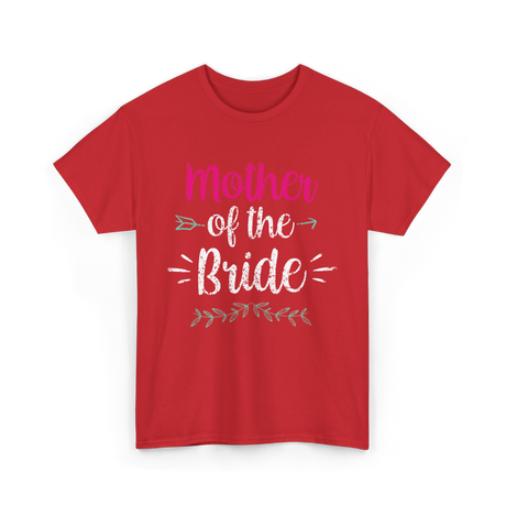 Mother of the Bride Wedding T-Shirt - Red