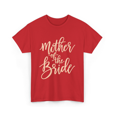 Mother of the Bride Wedding T-Shirt - Red