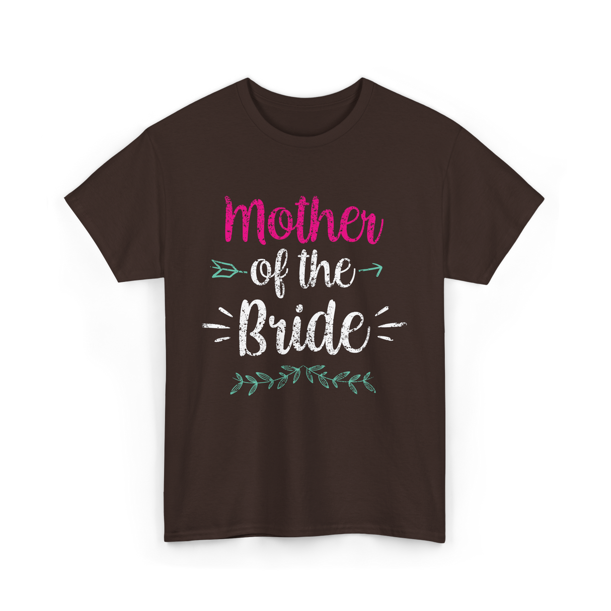 Mother of the Bride Wedding T-Shirt - Dark Chocolate