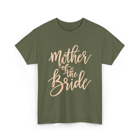 Mother of the Bride Wedding T-Shirt - Military Green