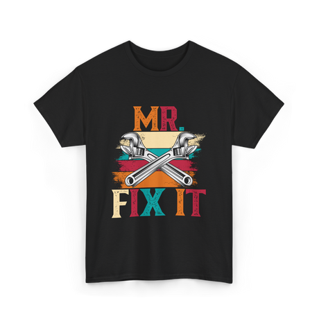 Mr Fix It Handyman Fixer T-Shirt - Black