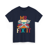 Mr Fix It Handyman Fixer T-Shirt - Navy