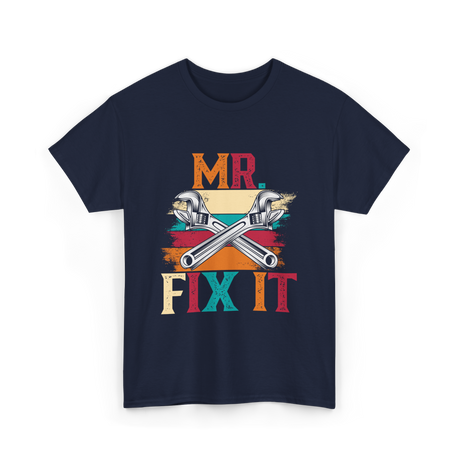 Mr Fix It Handyman Fixer T-Shirt - Navy