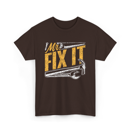 Mr Fix It Handyman Repair T-Shirt - Dark Chocolate