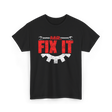 Mr Fix It Handyman Repair T-Shirt - Black