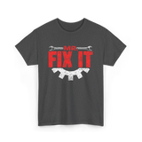 Mr Fix It Handyman Repair T-Shirt - Dark Heather