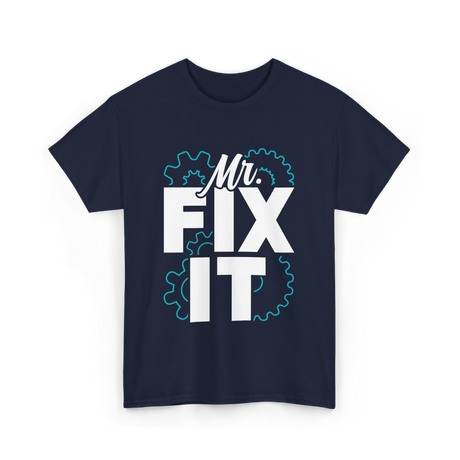 Mr Fix It Handyman Repair T-Shirt - Navy