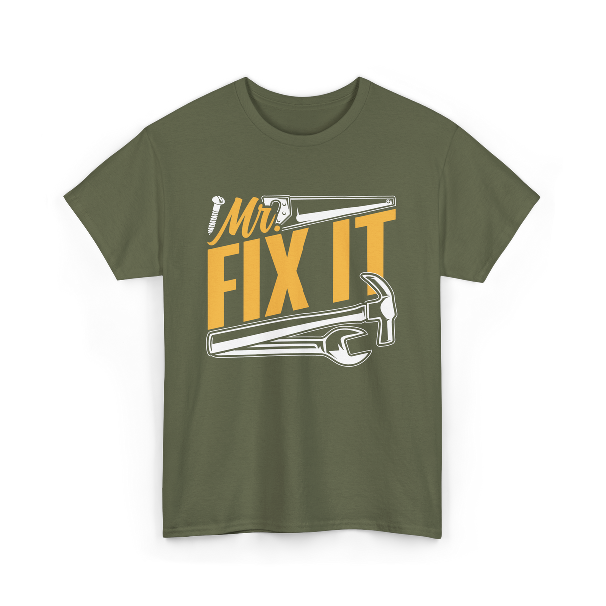 Mr Fix It Handyman Repair Tools T-Shirt - Military Green