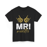 MRI Maestro Radiology Medical T-Shirt - Black