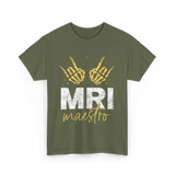 MRI Maestro Radiology Medical T-Shirt - Military Green