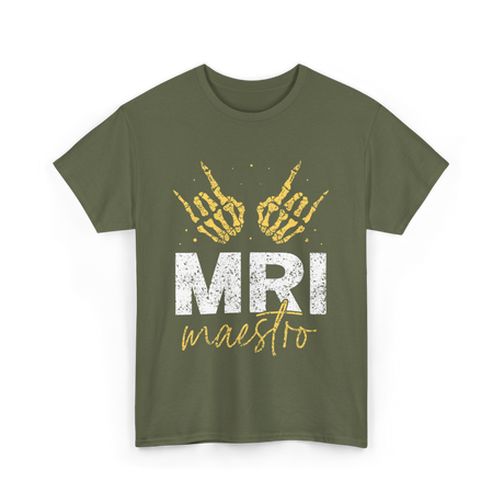 MRI Maestro Radiology Medical T-Shirt - Military Green