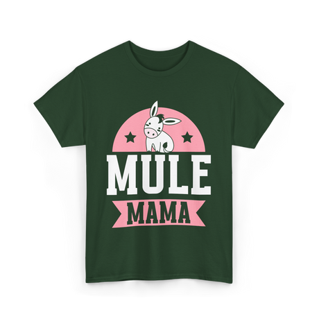 Mule Mama Mule Mom Animal T-Shirt - Forest Green