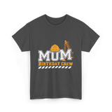 Mum Birthday Crew Construction T-Shirt - Dark Heather