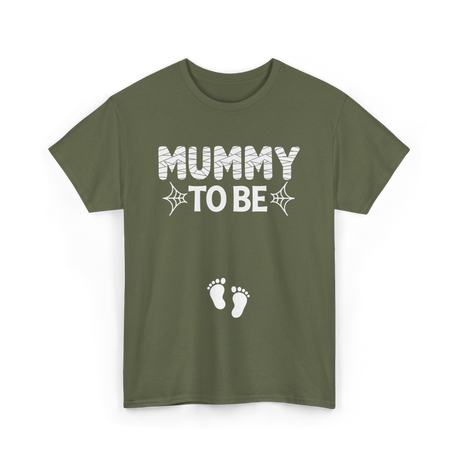 Mummy to Be Halloween Announcement T-Shirt - Military Green