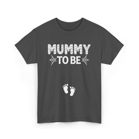 Mummy to Be Halloween Announcement T-Shirt - Dark Heather