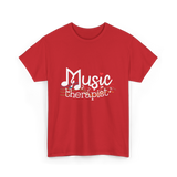 Music Therapist Therapy Music T-Shirt - Red