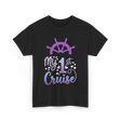 My 1st Cruise T-Shirt - Black