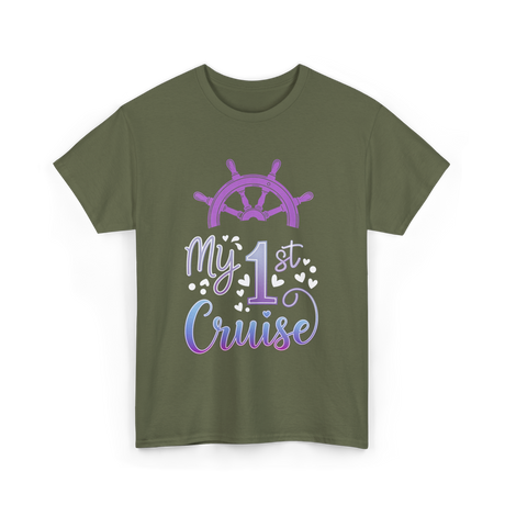 My 1st Cruise T-Shirt - Military Green