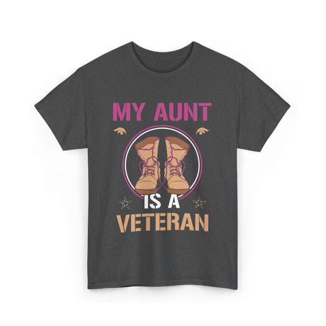 My Aunt Is A Veteran Veterans T-Shirt - Dark Heather