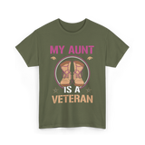 My Aunt Is A Veteran Veterans T-Shirt - Military Green