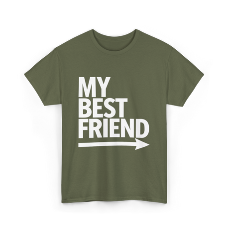 My Best Friend Friendship T-Shirt - Military Green