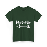 My Bestie Best Friend T-Shirt - Forest Green