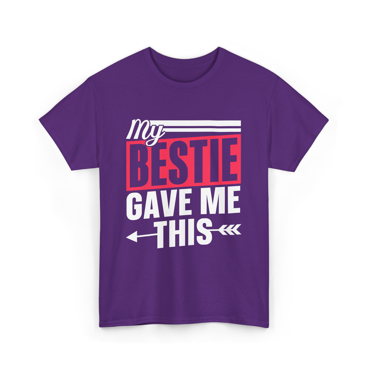 My Bestie Gave Me Friendship Bestie T-Shirt - Purple