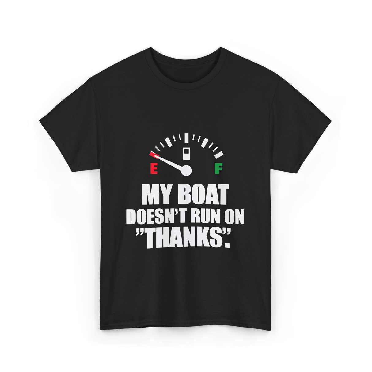 My Boat Doesn't Run Boating T-Shirt - Black