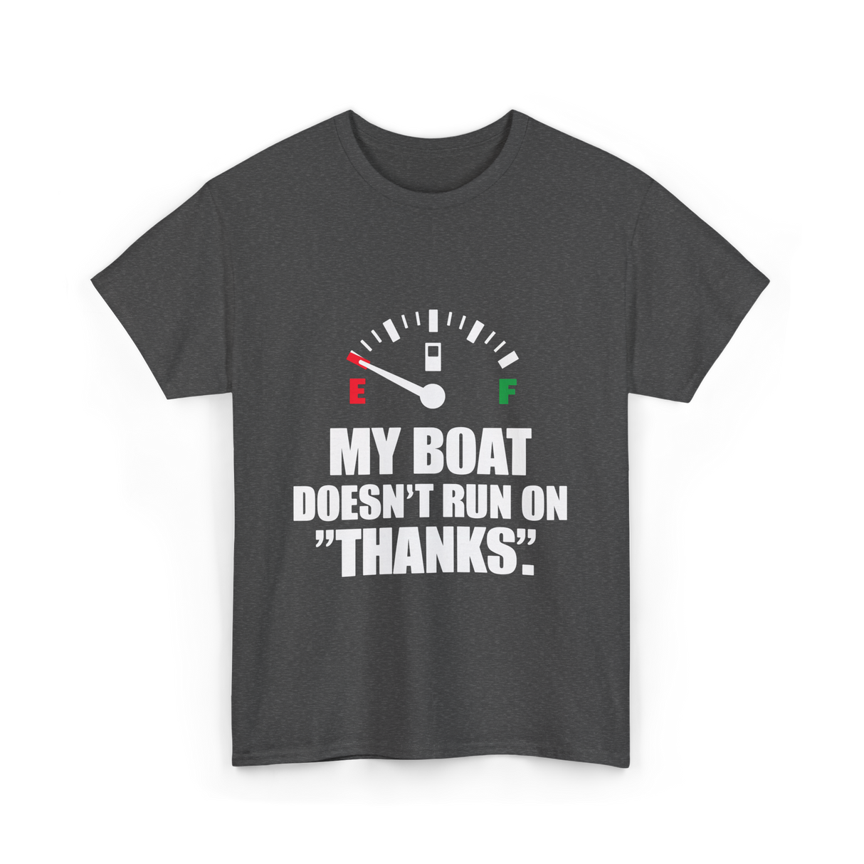 My Boat Doesn't Run Boating T-Shirt - Dark Heather