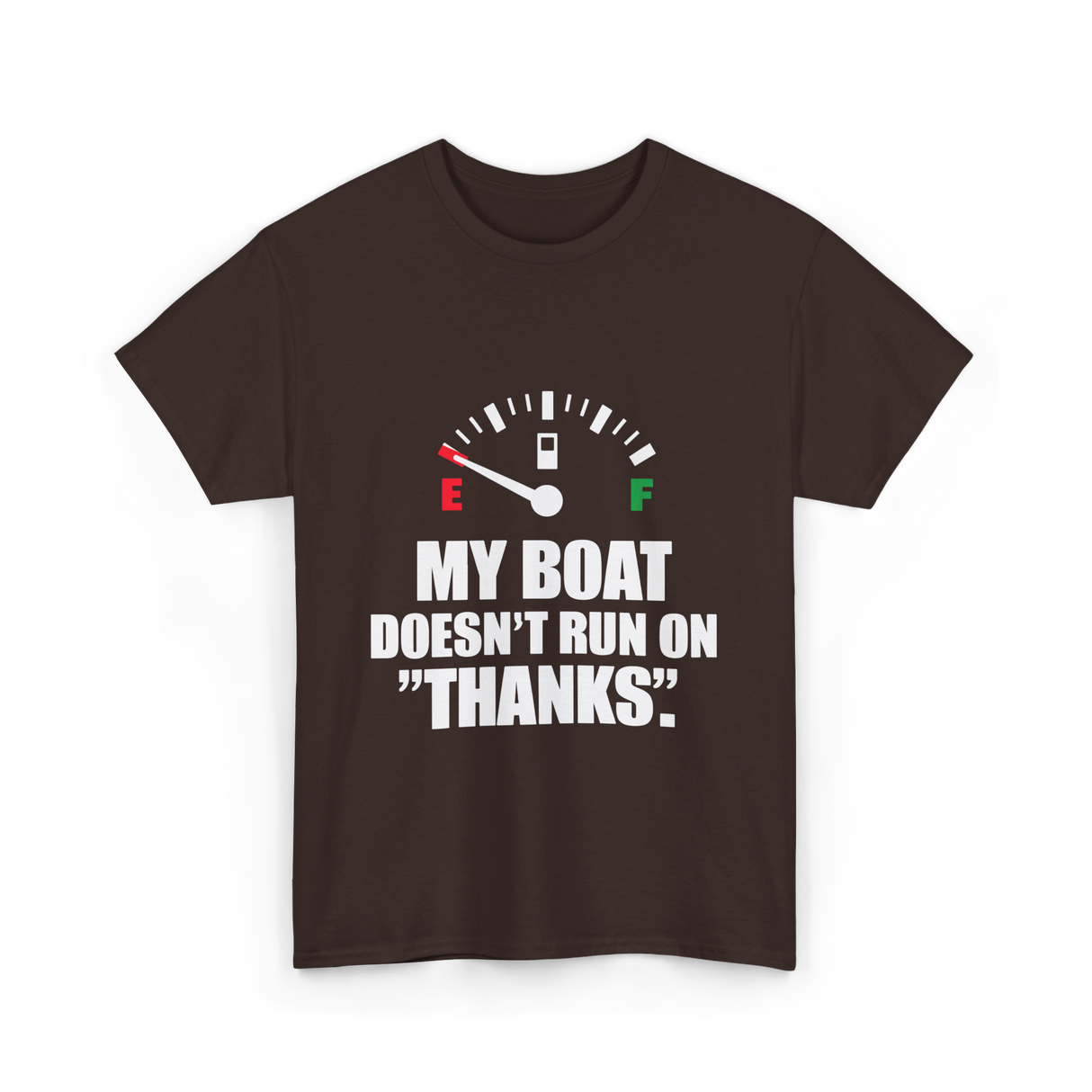 My Boat Doesn't Run Boating T-Shirt - Dark Chocolate