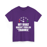 My Boat Doesn't Run Boating T-Shirt - Purple