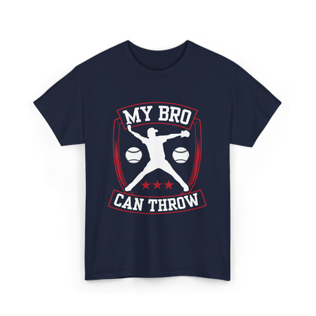 My Bro Can Throw Baseball T-Shirt - Navy