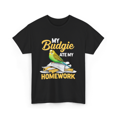 My Budgie Ate Homework Budgerigar T-Shirt - Black