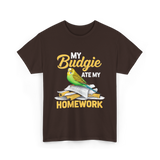 My Budgie Ate Homework Budgerigar T-Shirt - Dark Chocolate